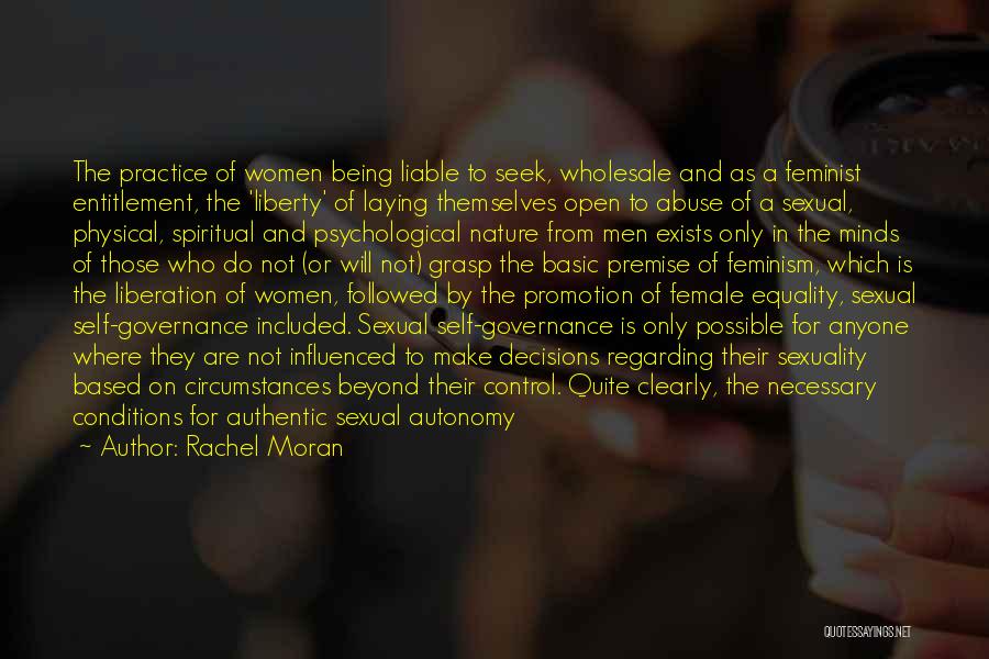 Female Feminist Quotes By Rachel Moran Female Feminist Quotes By Rachel Moran