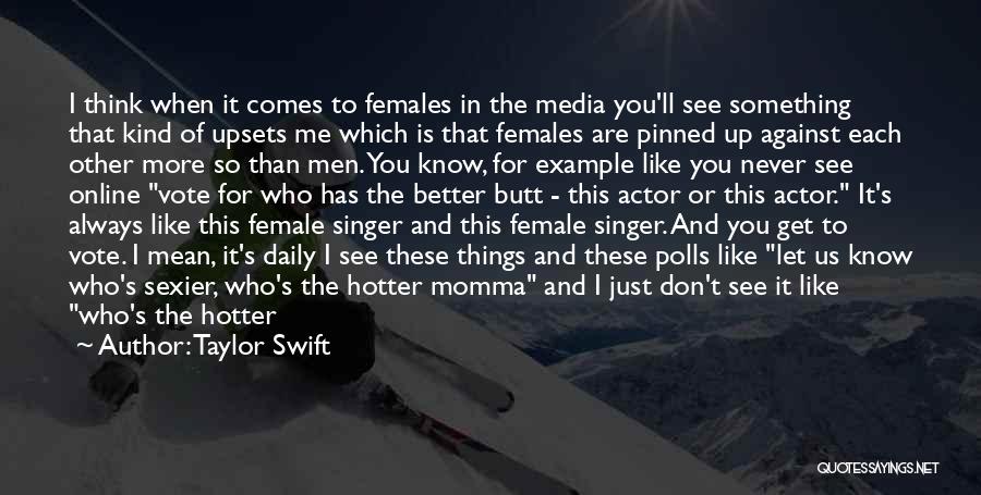 Female Feminist Quotes By Taylor Swift