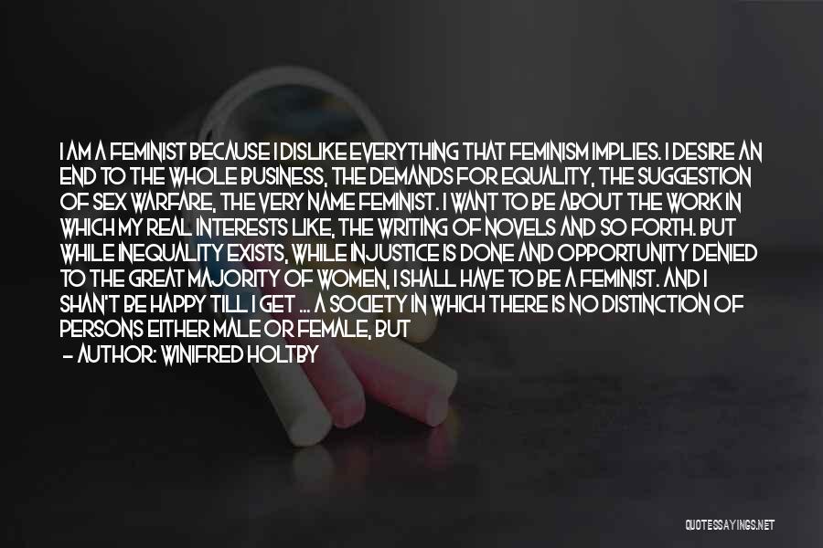 Female Feminist Quotes By Winifred Holtby Female Feminist Quotes By Winifred Holtby