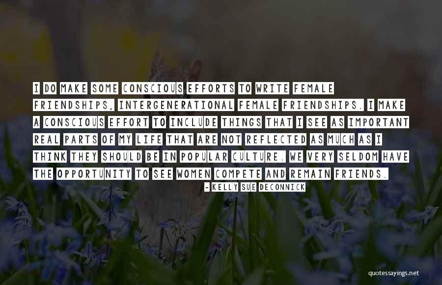 Female Friends Quotes By Kelly Sue DeConnick Female Friends Quotes By Kelly Sue DeConnick