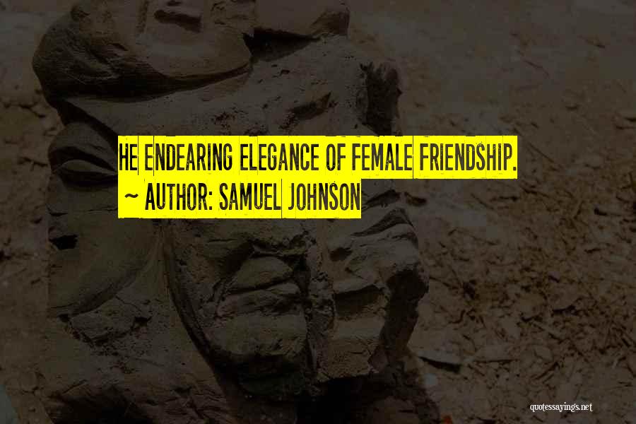 Female Friendship Quotes By Samuel Johnson