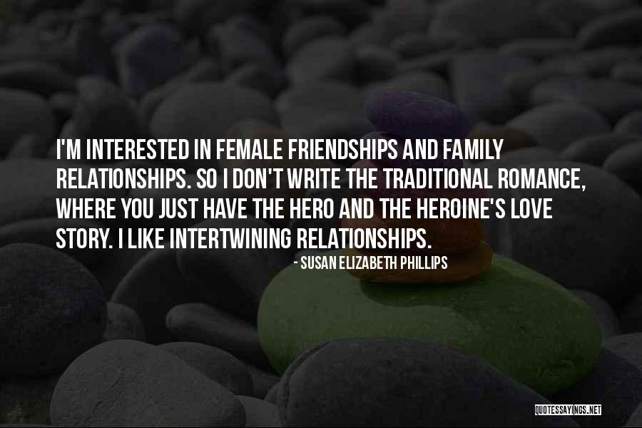 Female Friendships Quotes By Susan Elizabeth Phillips Female Friendships Quotes By Susan Elizabeth Phillips