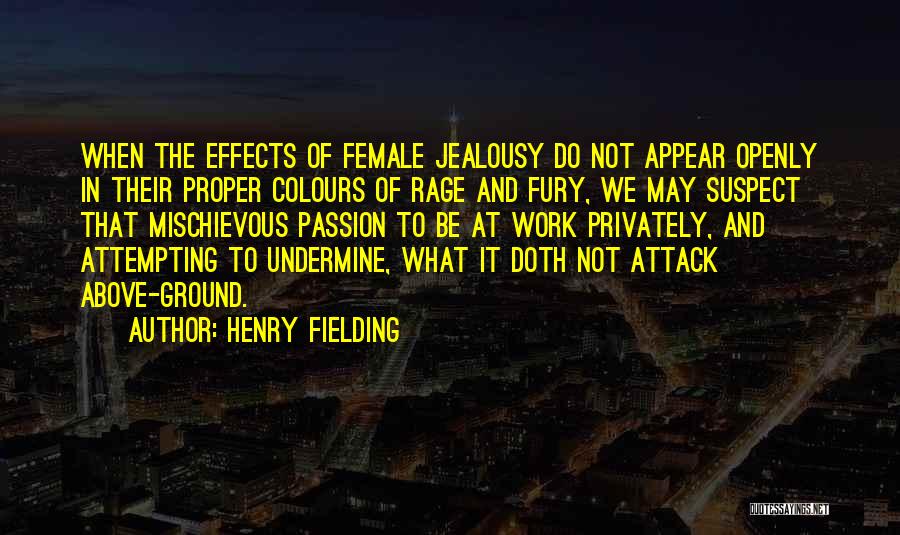 Female Jealousy Quotes By Henry Fielding