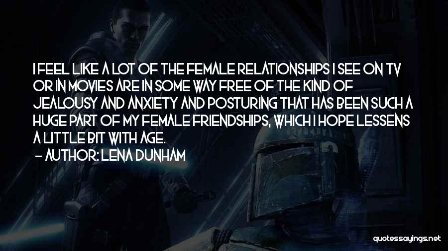 Female Jealousy Quotes By Lena Dunham