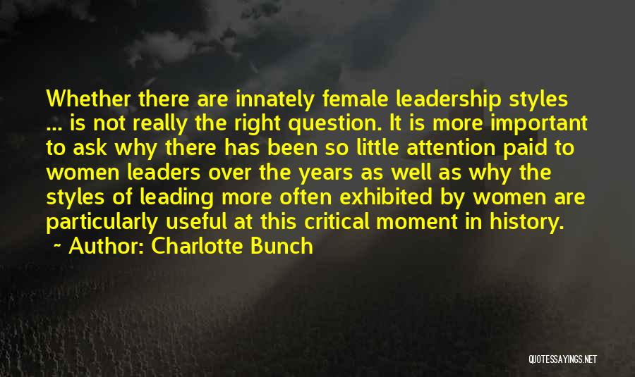 Female Leaders Quotes By Charlotte Bunch