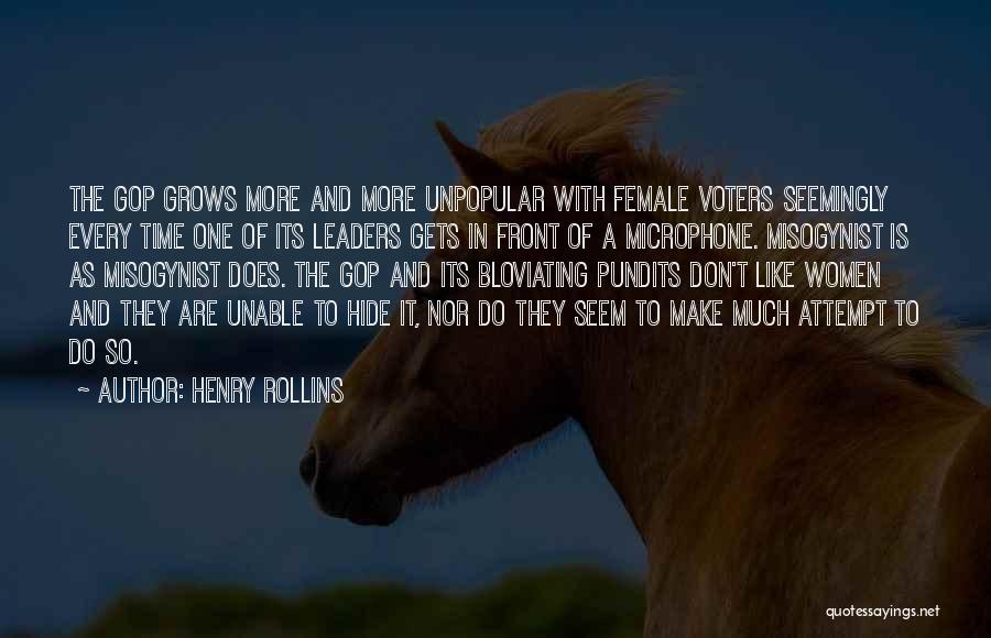 Female Leaders Quotes By Henry Rollins