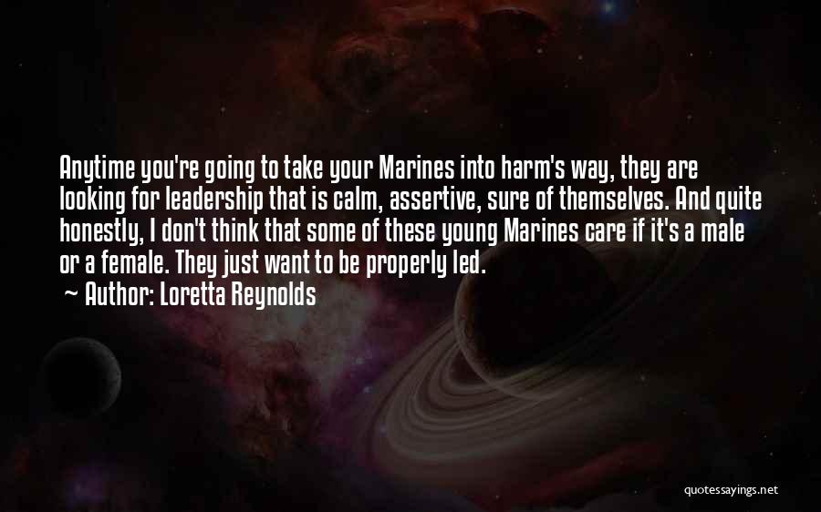 Female Marines Quotes By Loretta Reynolds