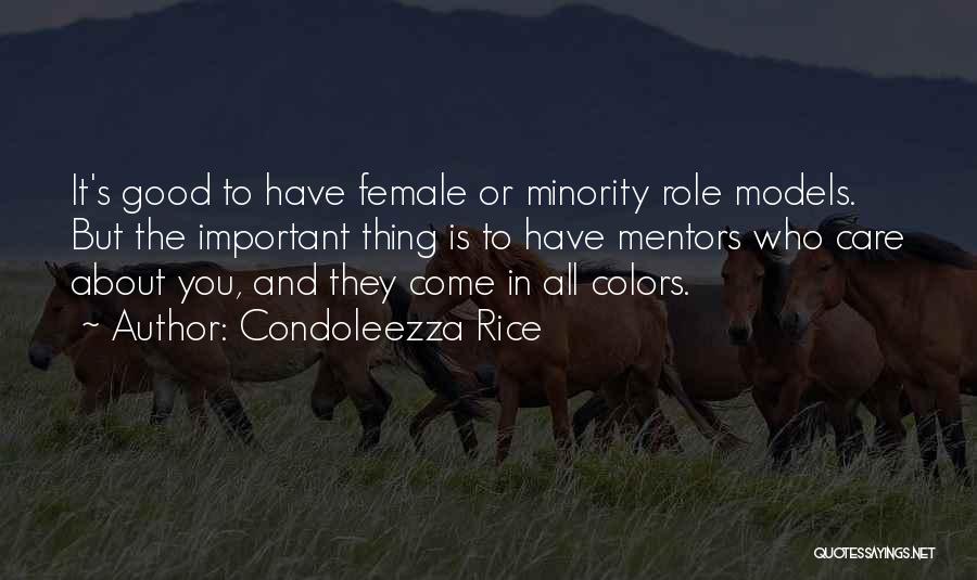 Female Mentors Quotes By Condoleezza Rice
