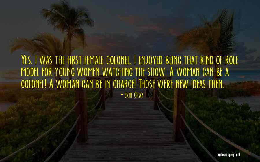 Female Model Quotes By Erin Gray Female Model Quotes By Erin Gray
