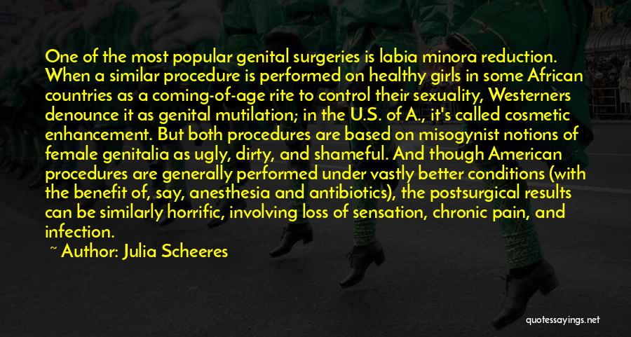 Female Mutilation Quotes By Julia Scheeres