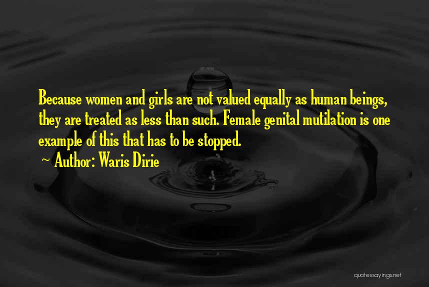 Female Mutilation Quotes By Waris Dirie