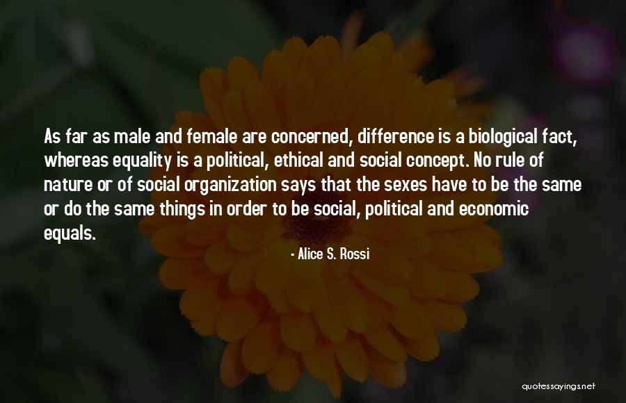 Female Nature Quotes By Alice S. Rossi Female Nature Quotes By Alice S. Rossi