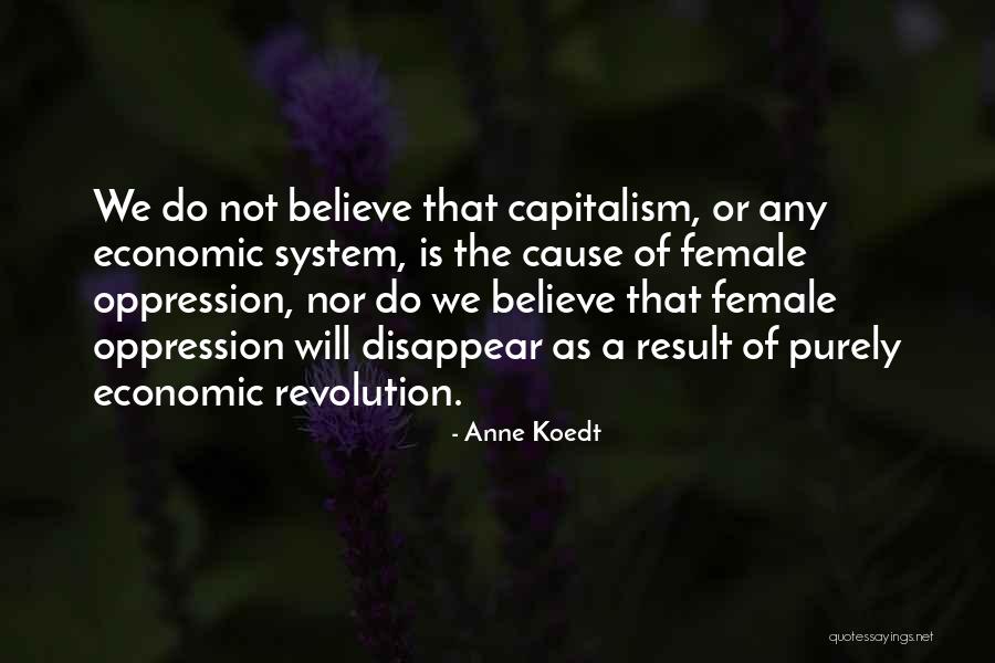 Female Oppression Quotes By Anne Koedt Female Oppression Quotes By Anne Koedt