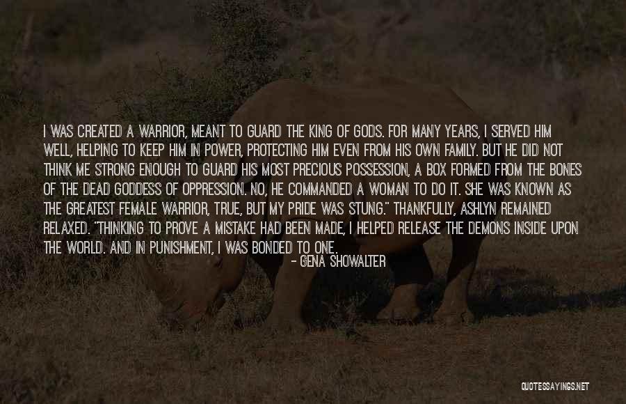 Female Oppression Quotes By Gena Showalter Female Oppression Quotes By Gena Showalter