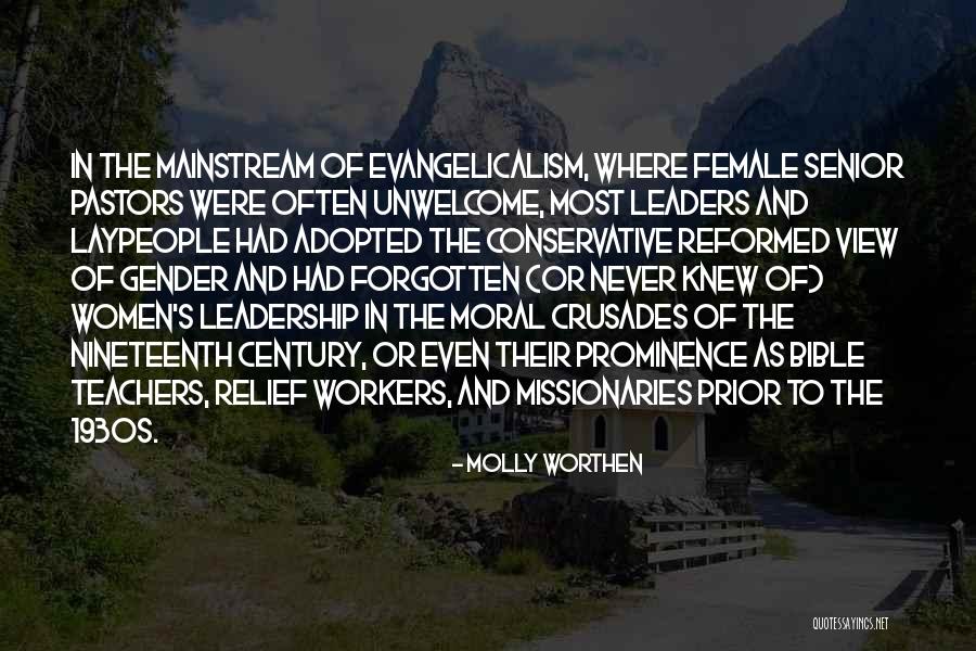 Female Pastors Quotes By Molly Worthen