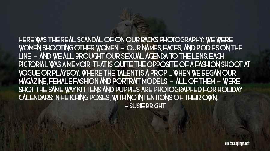 Female Photography Quotes By Susie Bright Female Photography Quotes By Susie Bright