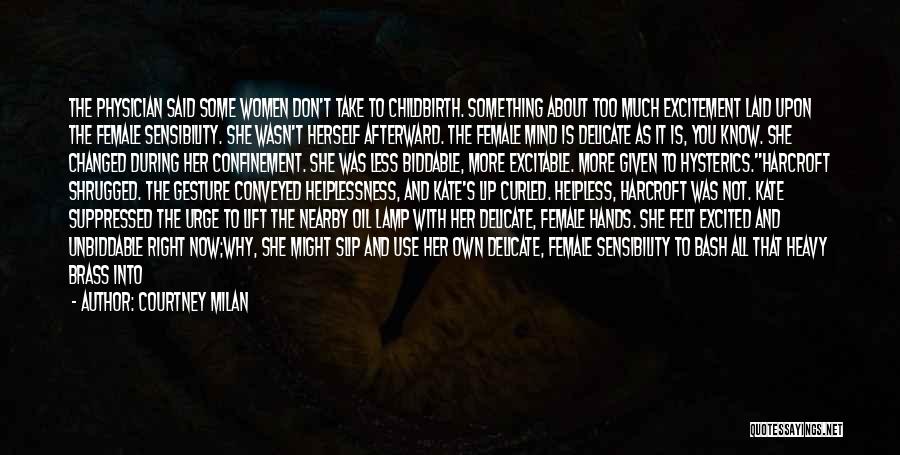 Female Physician Quotes By Courtney Milan