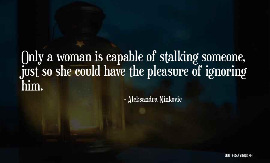 Female Pleasure Quotes By Aleksandra Ninkovic Female Pleasure Quotes By Aleksandra Ninkovic