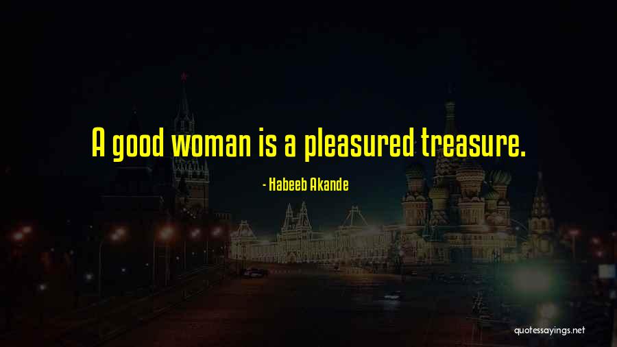 Female Pleasure Quotes By Habeeb Akande Female Pleasure Quotes By Habeeb Akande