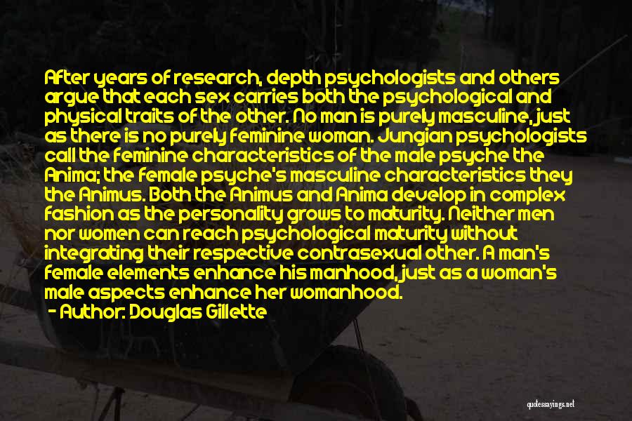 Female Psyche Quotes By Douglas Gillette