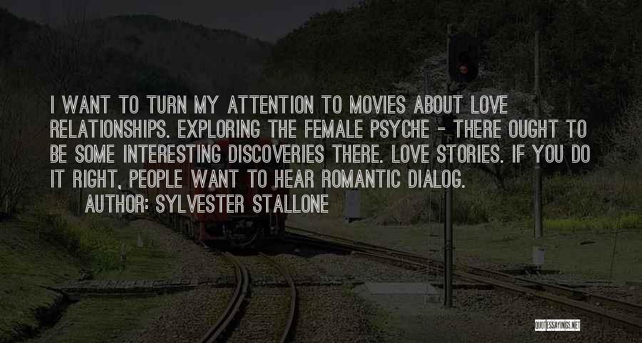 Female Psyche Quotes By Sylvester Stallone