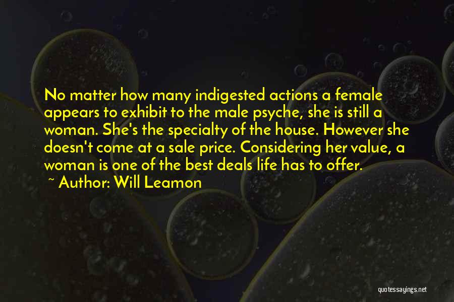 Female Psyche Quotes By Will Leamon