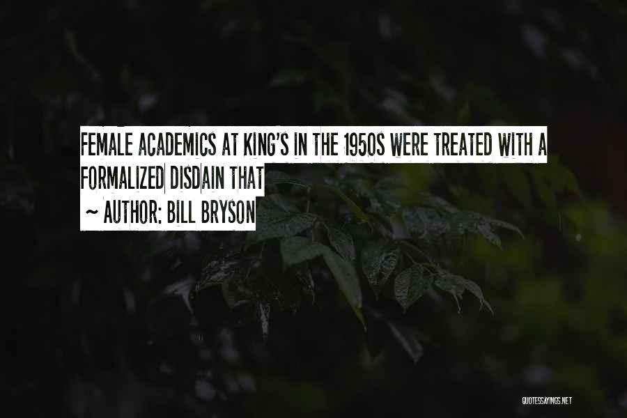 Female Quotes By Bill Bryson