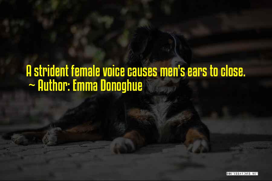 Female Quotes By Emma Donoghue