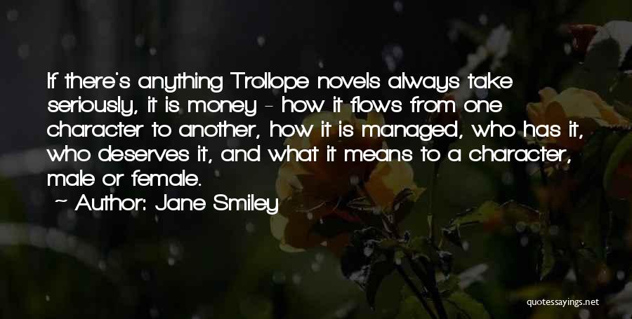 Female Quotes By Jane Smiley