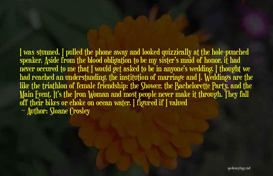 Female Quotes By Sloane Crosley