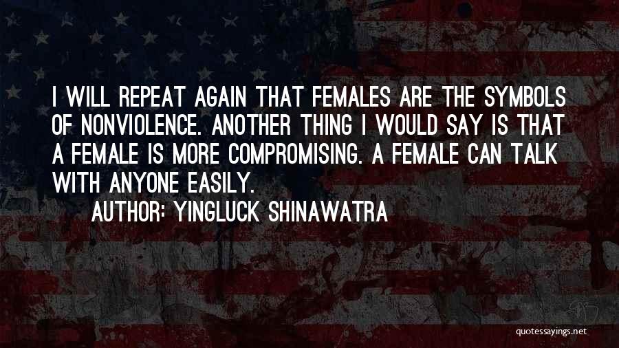 Female Quotes By Yingluck Shinawatra