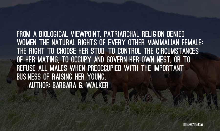 Female Rights Quotes By Barbara G. Walker