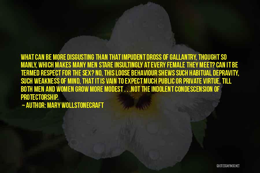Female Self Respect Quotes By Mary Wollstonecraft