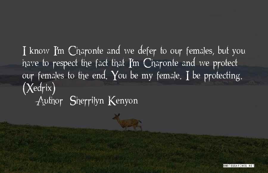 Female Self Respect Quotes By Sherrilyn Kenyon