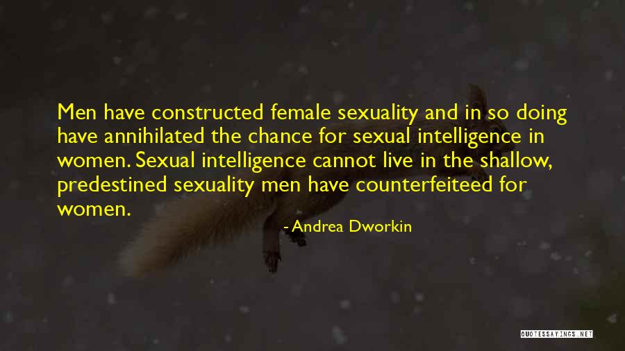 Female Sexuality Quotes By Andrea Dworkin Female Sexuality Quotes By Andrea Dworkin