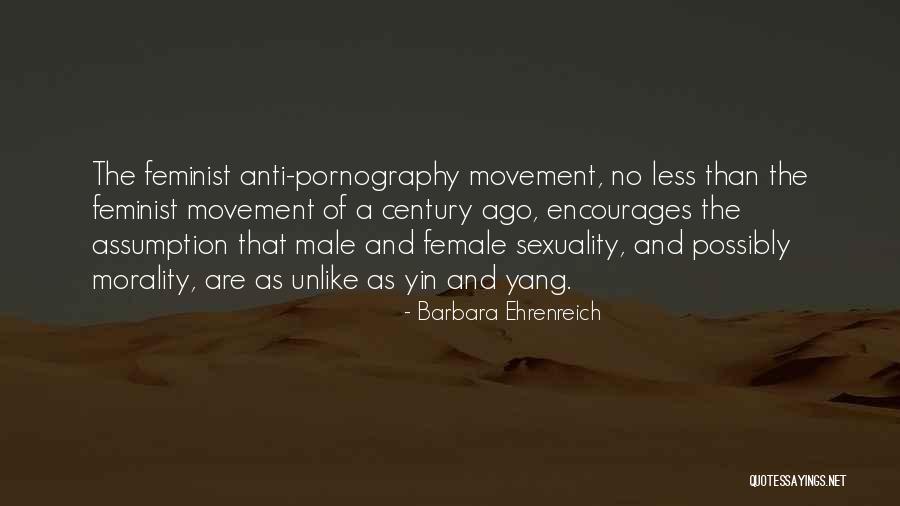Female Sexuality Quotes By Barbara Ehrenreich Female Sexuality Quotes By Barbara Ehrenreich