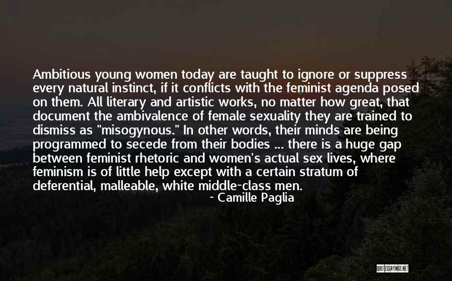 Female Sexuality Quotes By Camille Paglia Female Sexuality Quotes By Camille Paglia
