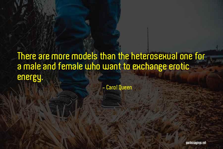 Female Sexuality Quotes By Carol Queen Female Sexuality Quotes By Carol Queen