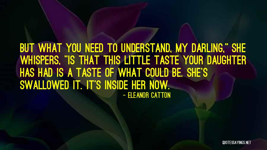 Female Sexuality Quotes By Eleanor Catton Female Sexuality Quotes By Eleanor Catton