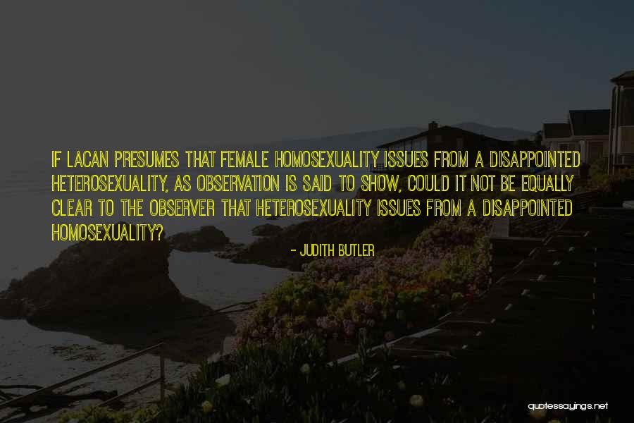 Female Sexuality Quotes By Judith Butler Female Sexuality Quotes By Judith Butler