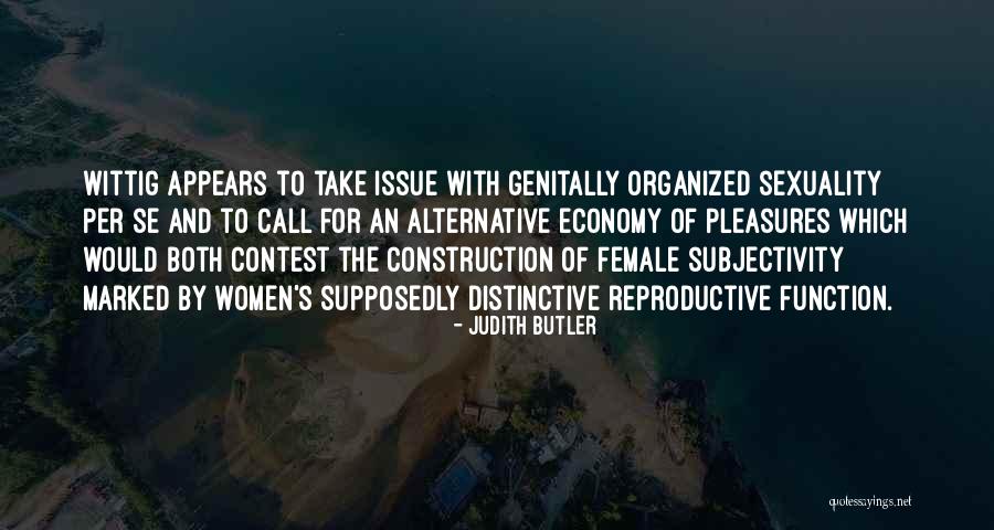 Female Sexuality Quotes By Judith Butler Female Sexuality Quotes By Judith Butler