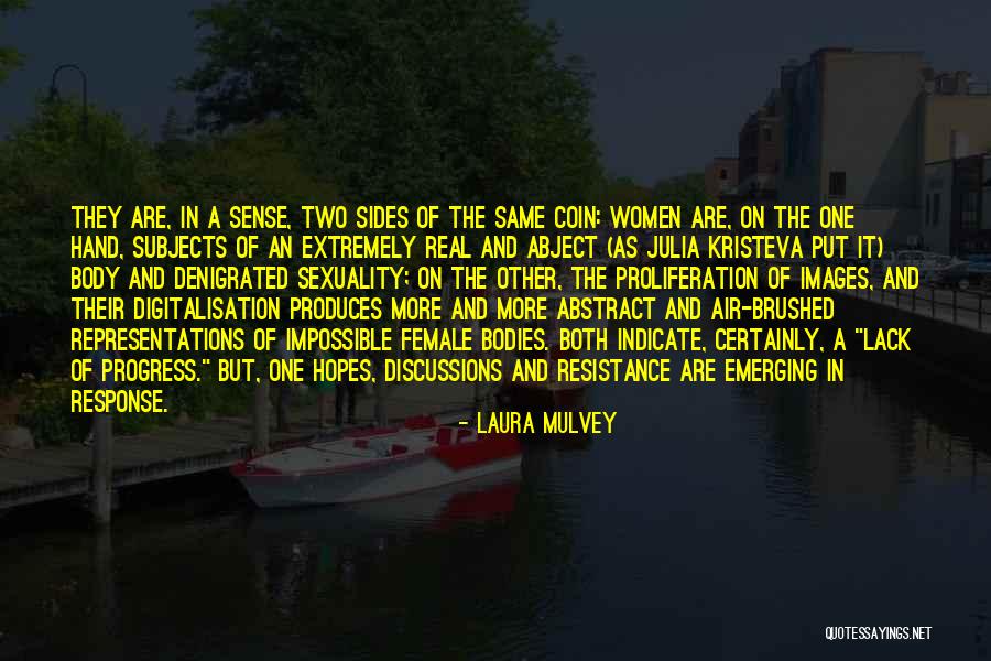 Female Sexuality Quotes By Laura Mulvey Female Sexuality Quotes By Laura Mulvey
