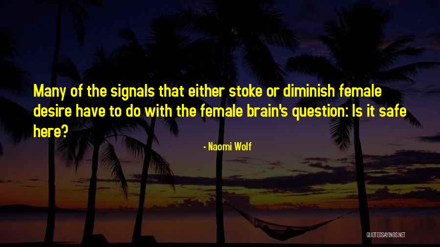 Female Sexuality Quotes By Naomi Wolf Female Sexuality Quotes By Naomi Wolf