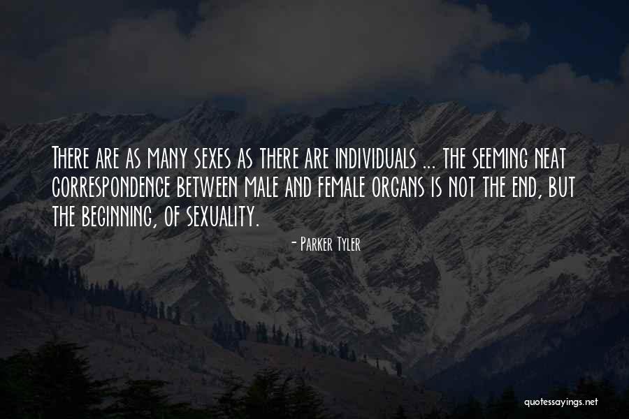 Female Sexuality Quotes By Parker Tyler Female Sexuality Quotes By Parker Tyler