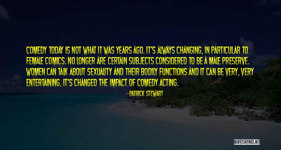 Female Sexuality Quotes By Patrick Stewart Female Sexuality Quotes By Patrick Stewart
