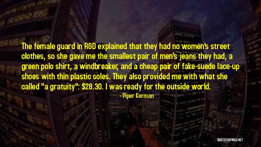 Female Shoes Quotes By Piper Kerman Female Shoes Quotes By Piper Kerman