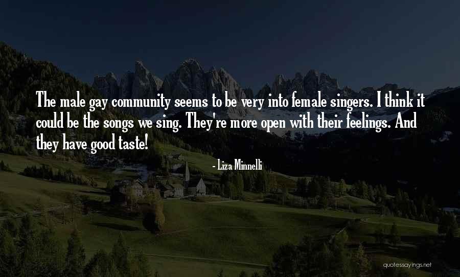 Female Singers Quotes By Liza Minnelli Female Singers Quotes By Liza Minnelli