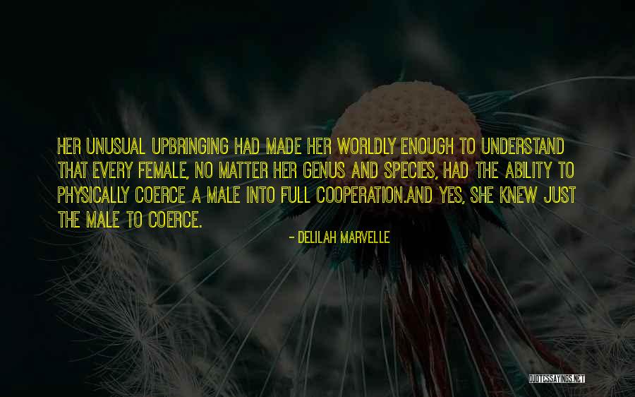 Female Species Quotes By Delilah Marvelle Female Species Quotes By Delilah Marvelle