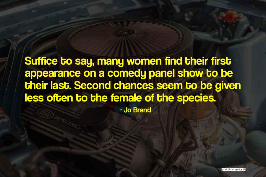 Female Species Quotes By Jo Brand Female Species Quotes By Jo Brand