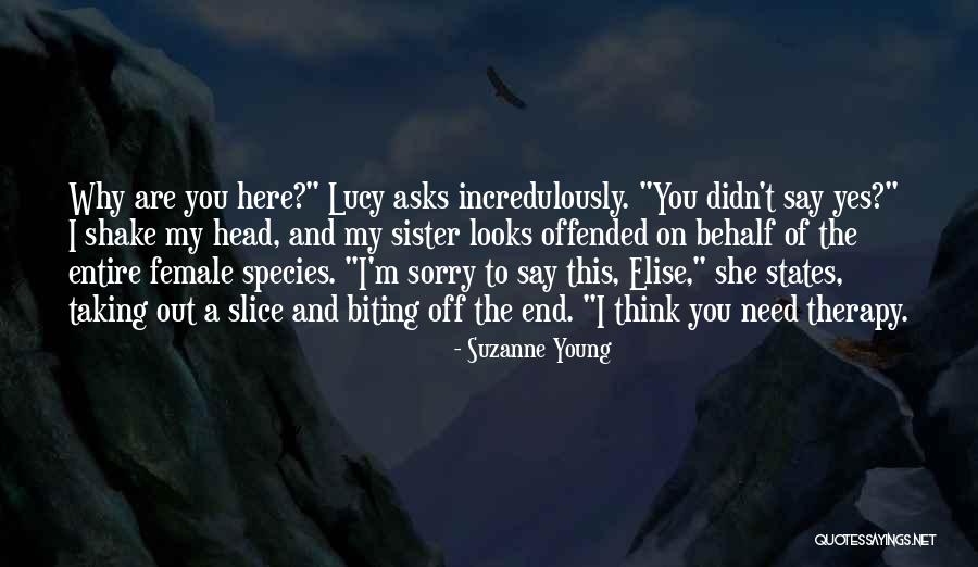 Female Species Quotes By Suzanne Young Female Species Quotes By Suzanne Young